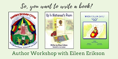 So, You Want to Write a Book? Author Workshop with Eileen Erikson at ABAM