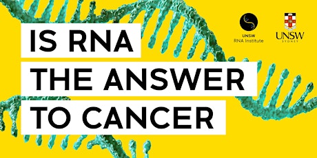 Is RNA the answer to cancer? tickets