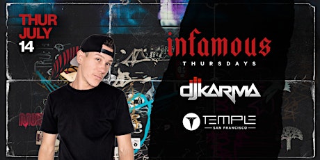 Infamous Thursdays w/ DJ Karma at Temple SF tickets