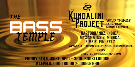 The Bass Temple - Kundalini Project 'Wild Things' Album Launch tickets