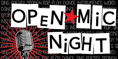 Open Mic Night - Watch or Perform