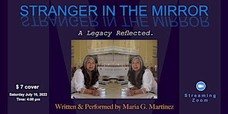 Stranger In The Mirror: A Legacy Reflected  by Maria G. Martinez tickets