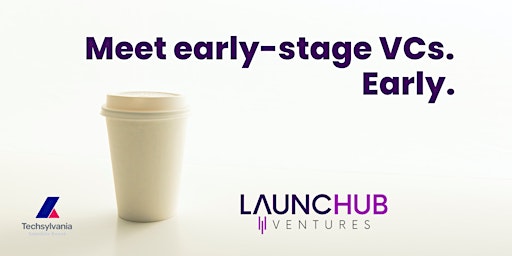 LAUNCHub Ventures Office Hours Cluj. Sign up to meet with investors
