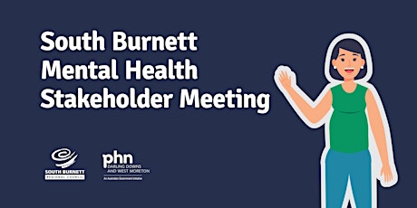 South Burnett Mental Health Stakeholder Meeting tickets