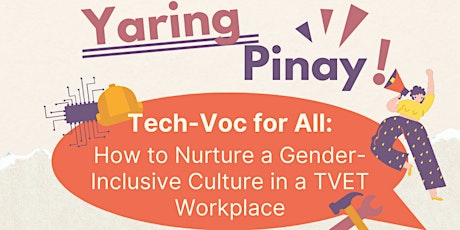 Yaring Pinay Community of Practice: Nurture a Gender-Inclusive TVET Culture