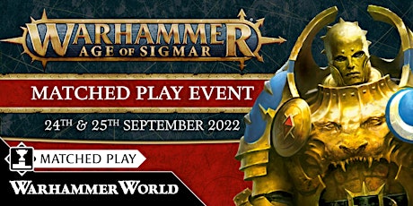 Warhammer Age of Sigmar Matched Play Event tickets