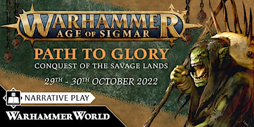 Warhammer Age of Sigmar Path to Glory: Conquest of the Savage Lands