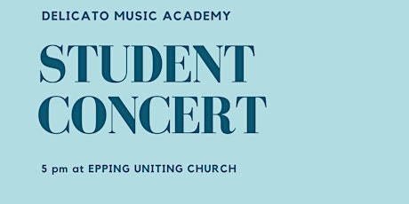 DMA - Student Concert - July 2022 tickets
