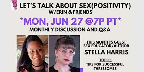 SPLA's Let’s Talk About Sex(Positivity) w/Erin & Friends: Threesomes tickets