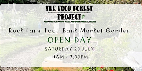 Rock Farm Food Forest and Food Bank Market Garden - Open Day tickets
