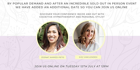 Discover Your Confidence Inside and Out with Zeenat and Gigi Online tickets