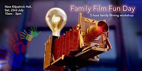 Family Fun Filmmaking Day tickets