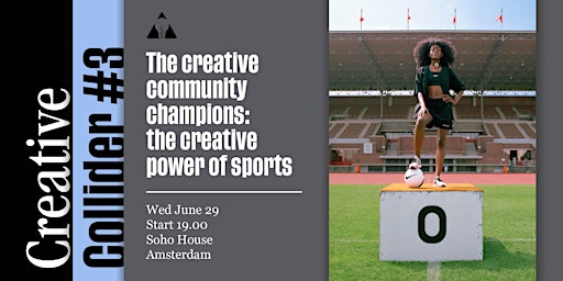 Creative Collider #3 - The Creative Power of Sports