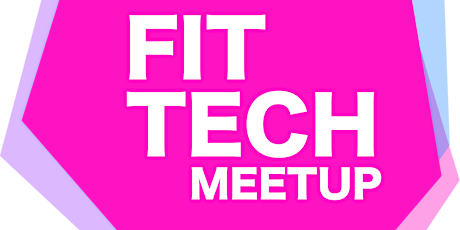 Hauptbild für FitTech Meetup: Fitness meets Technology