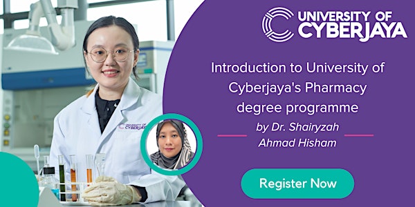 Introduction to University of Cyberjaya's Pharmacy degree programme