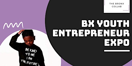 Bronx Youth Entrepreneur Expo tickets