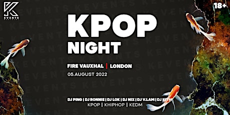 OfficialKevents | KPOP & KHIPHOP Night in London - 4 rooms tickets