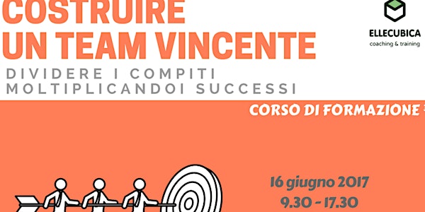COSTRUIRE UN TEAM VINCENTE