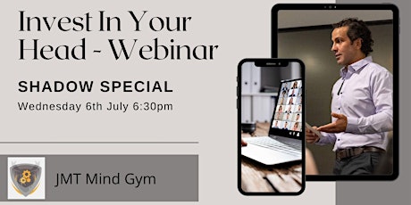 INVEST IN YOUR HEAD WEBINAR - SHADOW SPECIAL tickets