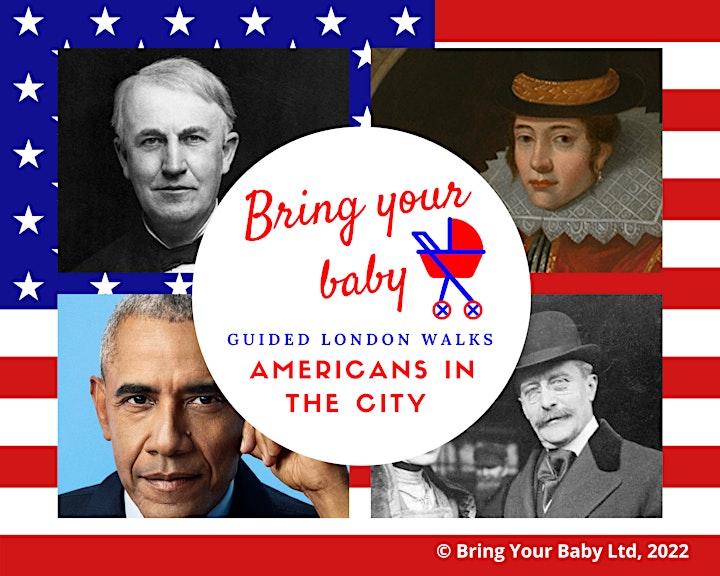 BRING YOUR BABY GUIDED LONDON WALK: 'Americans in the City' - for 4th July! image