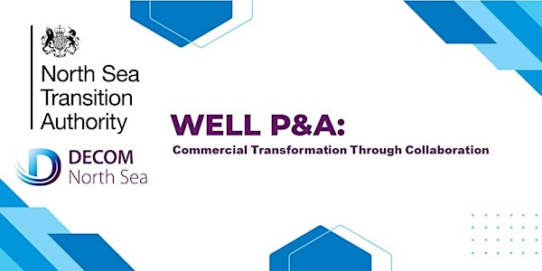 Well P&A: Commercial Transformation Through Collaboration