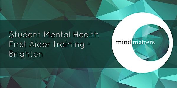 Student Mental Health First Aider Training - Brighton