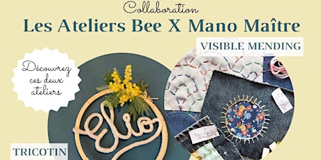 Les Ateliers Bee X Mano Maître tickets