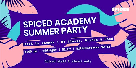 ☀️ SPICED SUMMER PARTY  Tickets
