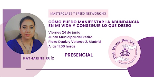 Speed networking y master class.