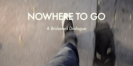 Nowhere to Go: A Brokered Dialogue film on LGBTQ2S youth homelessness and mental health primary image