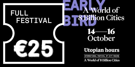 Utopian Hours Full Festival biglietti