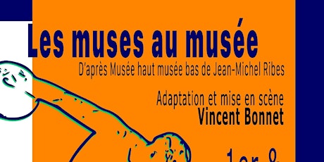 Fin de festival ! Les Muses au Musée / un Mot pour un Autre en Aparté tickets