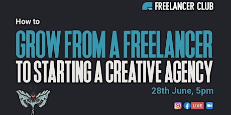 How To Grow From A Freelancer Into Starting A Creative Agency tickets