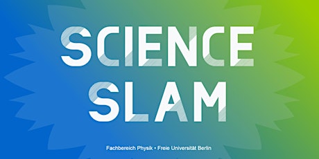 Science Slam & Physik-Infos - Lange Nacht der Wissenschaften - FU Berlin tickets