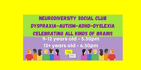Youth Neurodiversity Social Clubs -Autism, Dyspraxia, Dyslexia, ADHD tickets