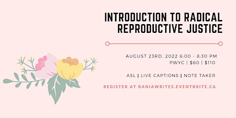 Introduction to Radical Reproductive Justice