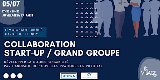 Collaboration Start-up / Grand groupe