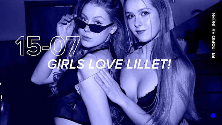 Girls Love Lillet //  Fr. 15.07.: Bild 