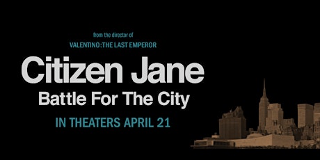 Citizen Jane: Battle for the City screening & panel discussion primary image
