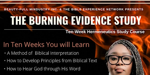 The Burning Evidence Study Course -Fire Fridays August through October