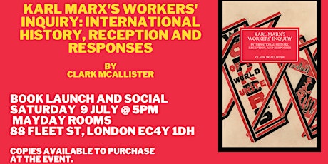 Book Launch of "Karl Marx's Workers' Inquiry" by Clark McAllister! tickets