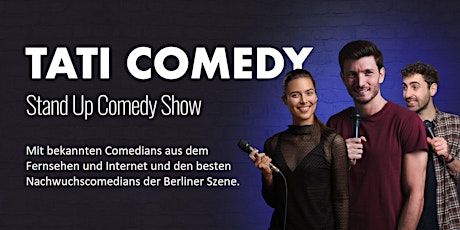 Tati Comedy - Die Stand Up Comedy Show in Berlin Prenzlauer Berg Tickets