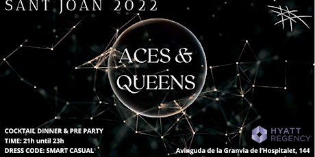 ACES & QUEENS Sant Joan Dinner & Pre Party