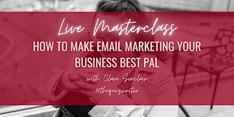 How To Make Email Marketing Your Business' Best Pal tickets