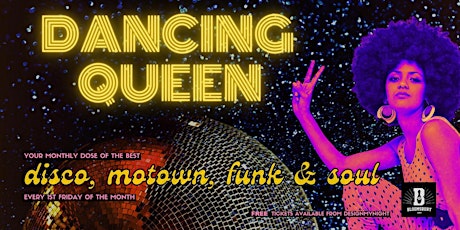 Dancing Queen - Disco, Motown, Funk & Soul - Free Entry tickets