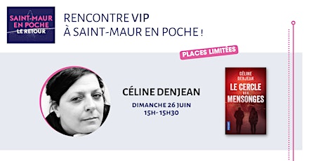 Rencontre privilégiée avec Céline Denjean à Saint-Maur en Poche ! billets