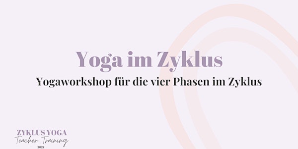 Zyklus Yoga Workshop