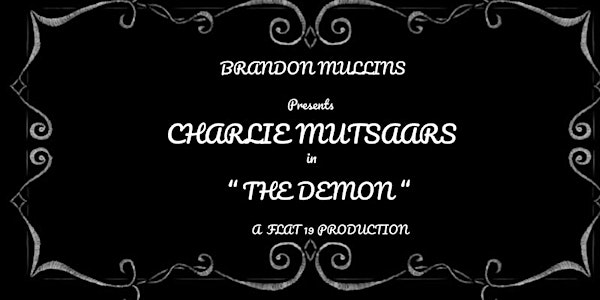 The Paus Premieres Festival Presents: 'The Demon' by Brandon Mullins
