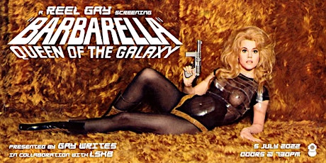 REEL GAY: Barbarella tickets