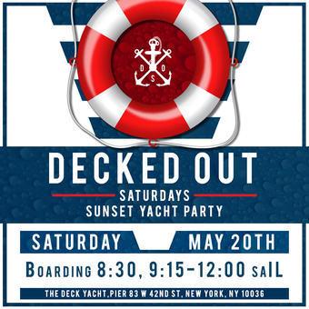 DECKED OUT Saturdays Yacht Party